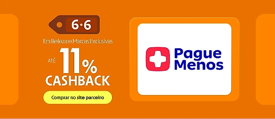 PAGUE MENOS COM ATÉ 11% DE CASHBACK
