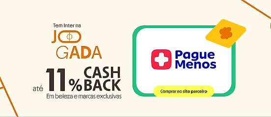 PAGUE MENOS COM ATÉ 11% DE CASHBACK