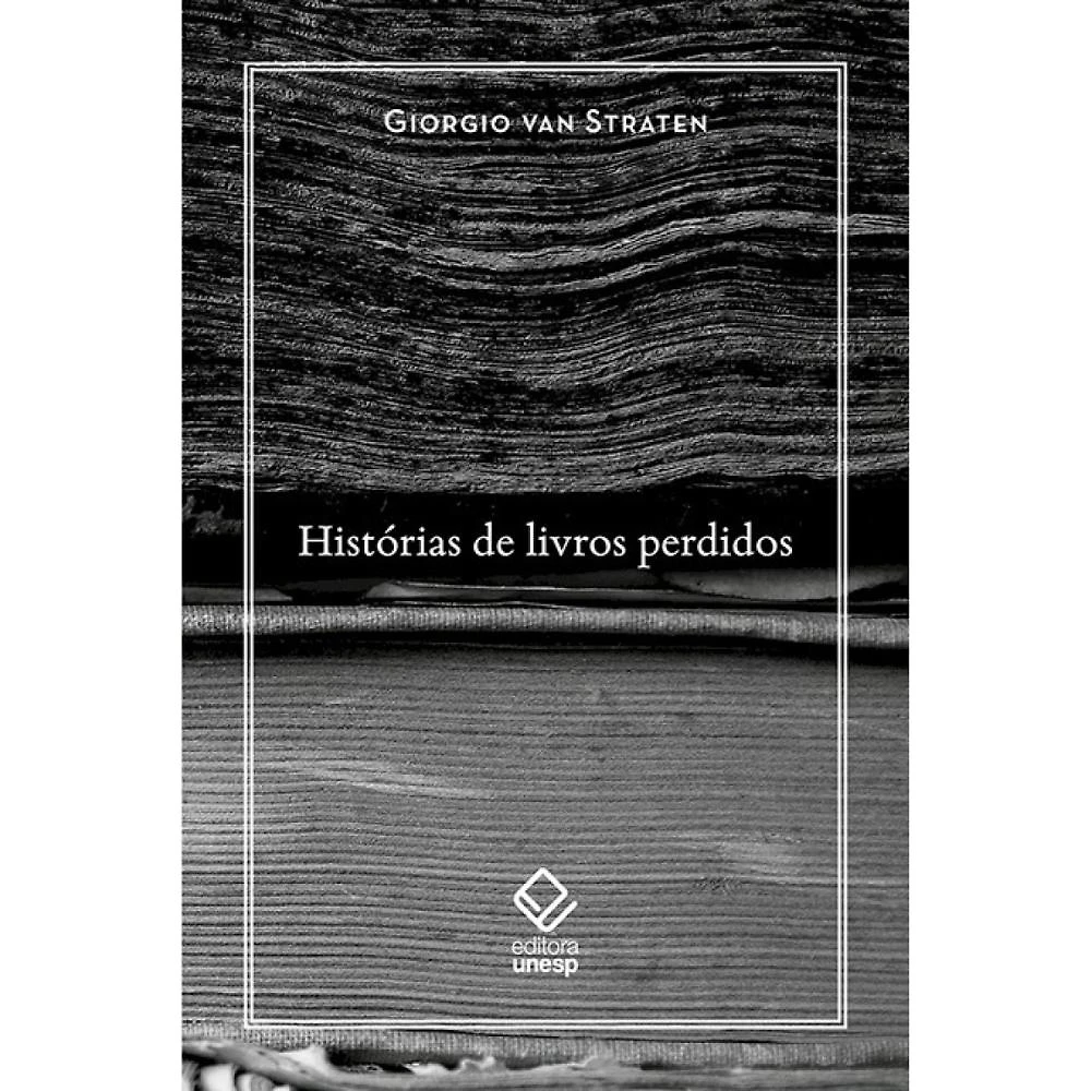 Histórias de livros perdidos ( Giorgio Van Straten )