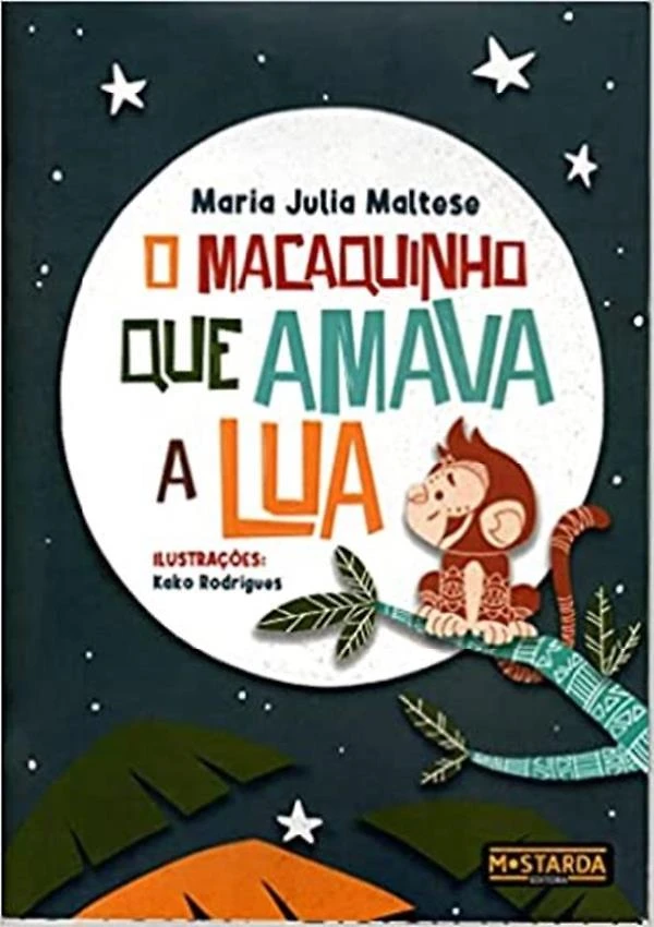 Macaquinho Que Amava A Lua, O