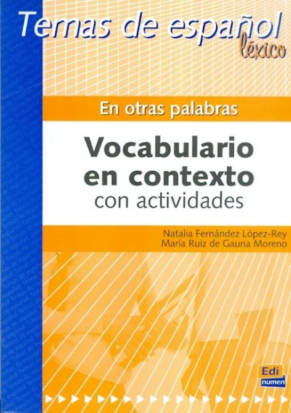 En Otras Palabras - Vocabulario En Contexto Con Actividade