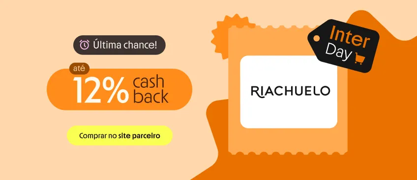 RIACHUELO COM ATÉ 12% DE CASHBACK