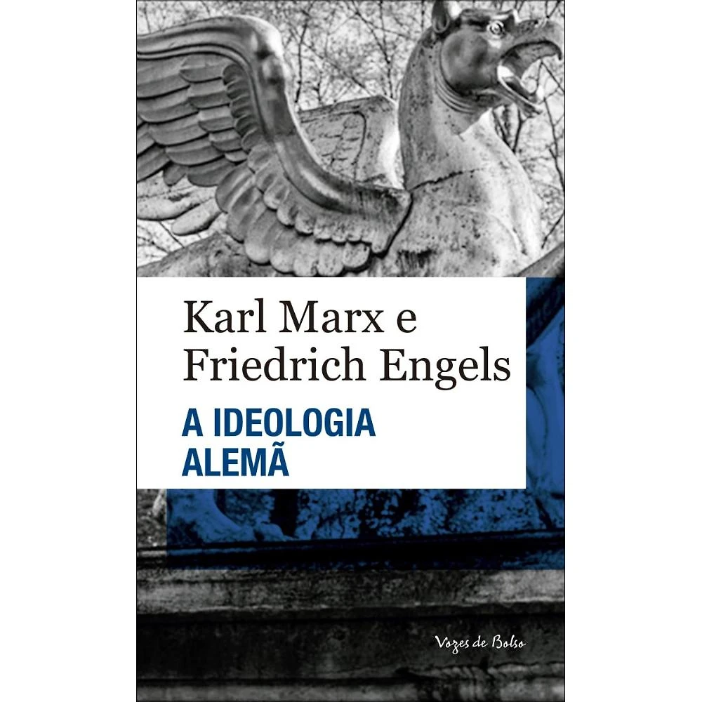 A ideologia Alemã ( Friedrich Engels )