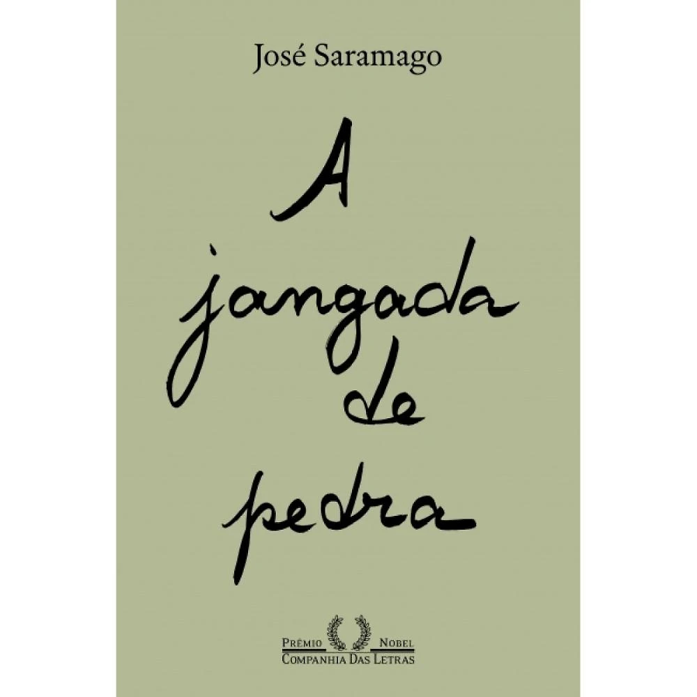 A jangada de pedra ( José Saramago )