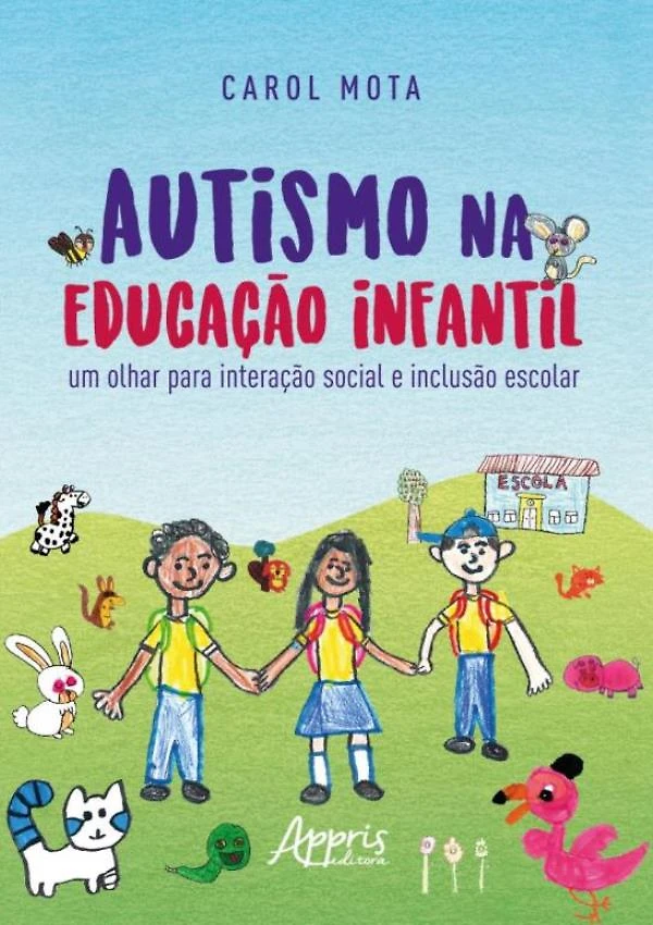 Autismo Na Educacao Infantil: Um Olhar Para Interacao Soci