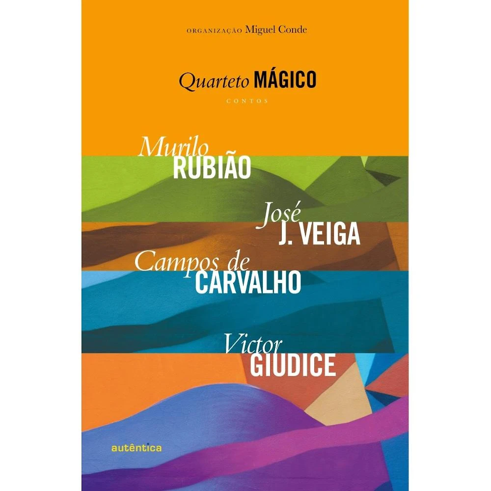 Quarteto mágico - Contos ( Miguel Conde )