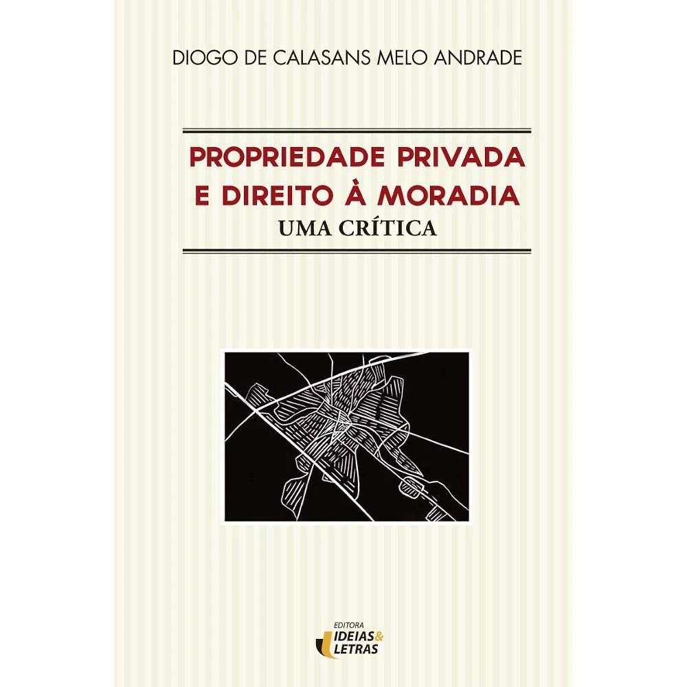 Propriedade privada e direito à moradia