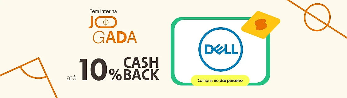 DELL COM ATÉ 10% DE CASHBACK