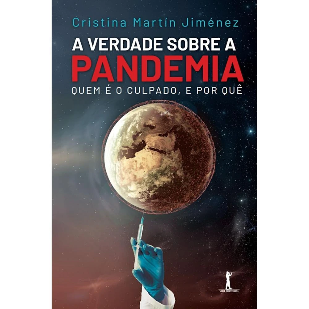 A verdade sobre a pandemia ( Cristina Martín Jiménez )