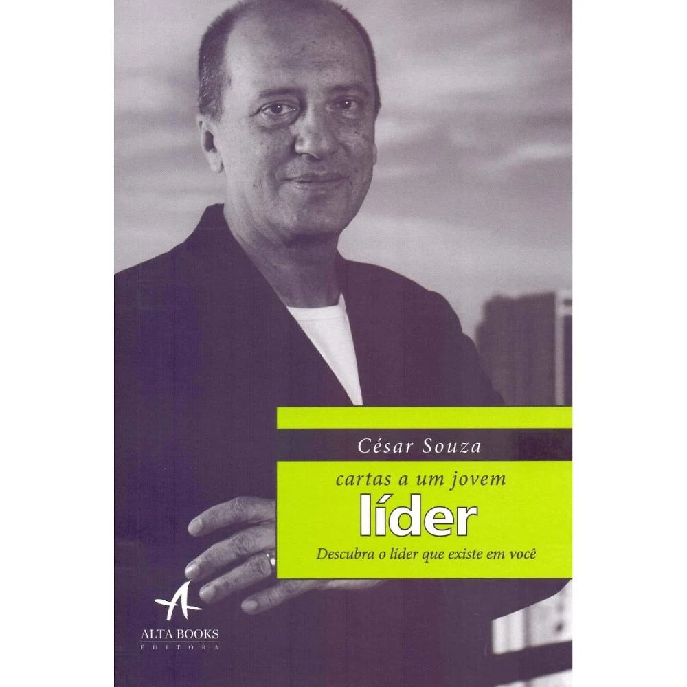Cartas a um jovem líder ( César Souza )