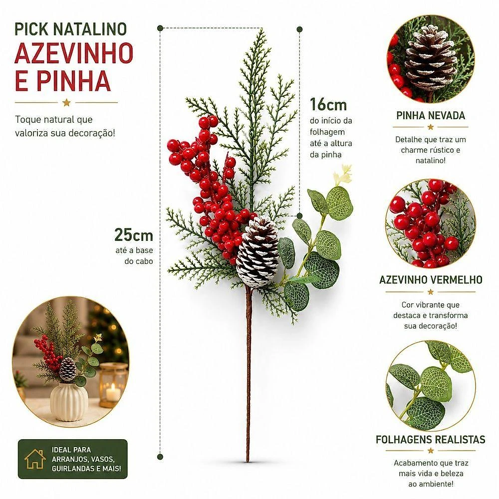 Pick Natalino Decorativo Azevinho com Pinha Nevada Visual Clássico Verde Bela Flor 16CM