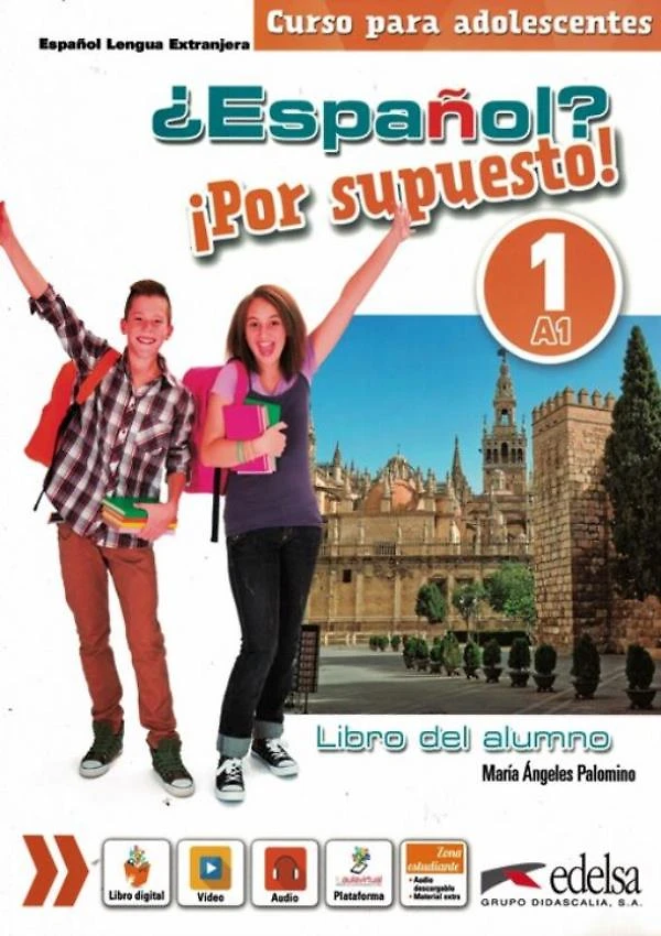 Espanol - Por Supuesto 1 - Libro Del Alumno