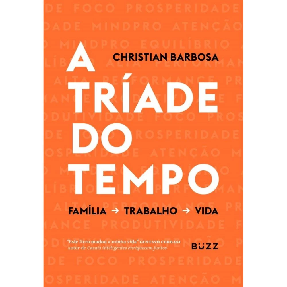 A tríade do tempo ( Christian Barbosa )