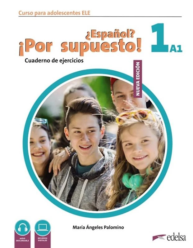 Nuevo Espanol Por Supuesto 1 (A1) - Cuaderno De Ejercicios