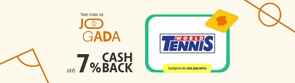 WORLD TENNIS COM ATÉ 7% DE CASHBACK