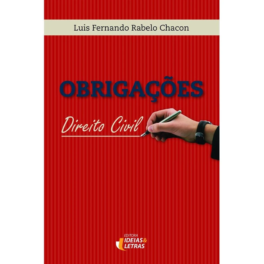 Obrigações - direito civil ( Luis Fernando Rabelo Chacon )