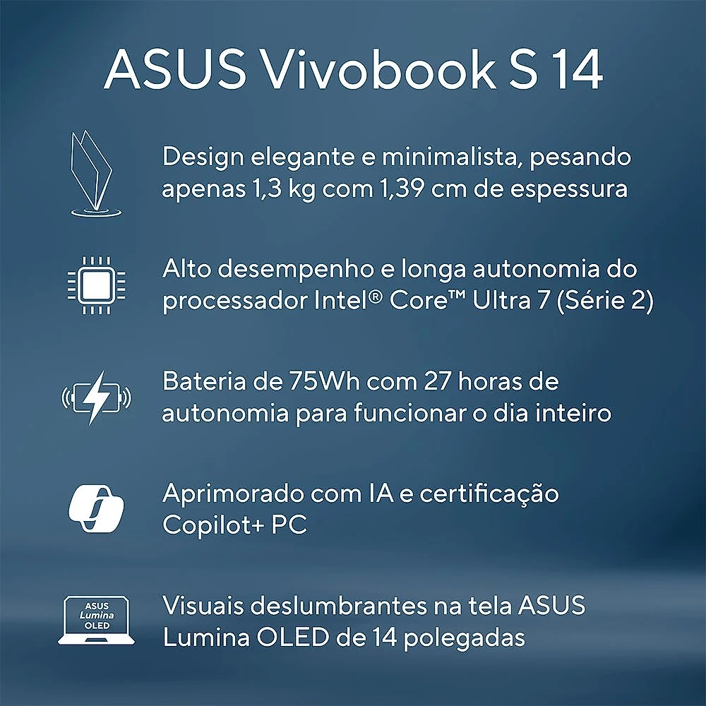Notebook Asus VivoBook S 14, Core Ultra7, 32GB, 1TB GB SSD, Tela de 14" OLED, Mist Blue - S5406SA-PP097W Bivolt