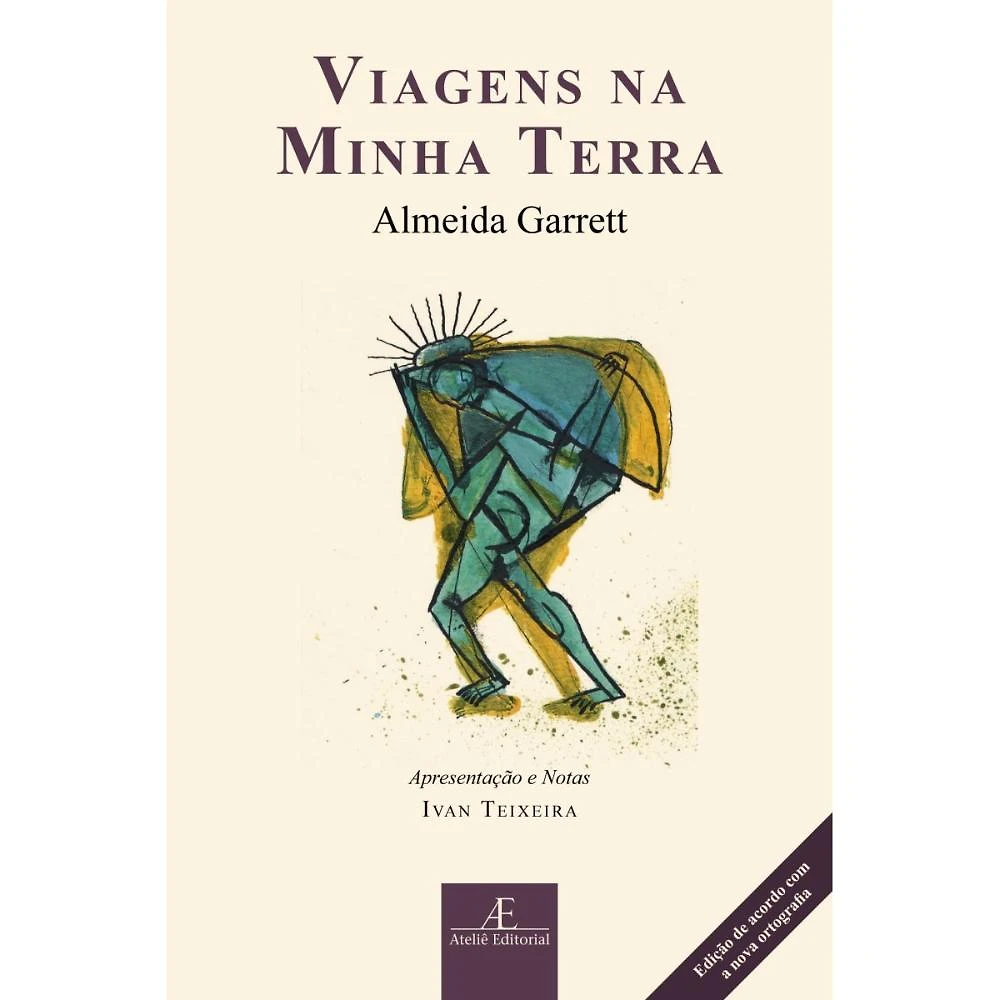 Viagens Na Minha Terra ( Almeida Garrett )