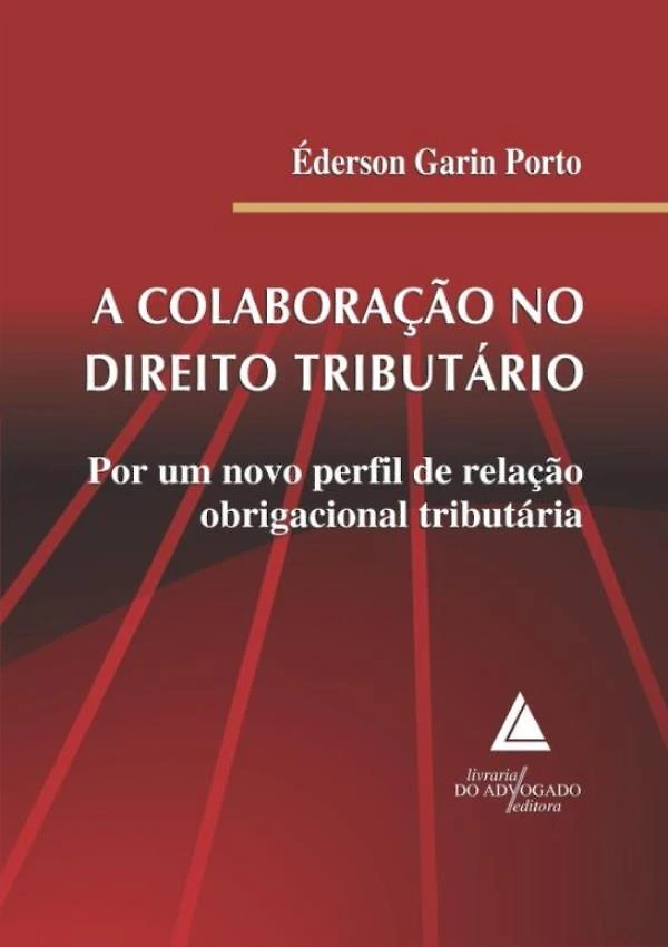 Colaboracao No Direito Tributario - Por Um Novo Perfil De