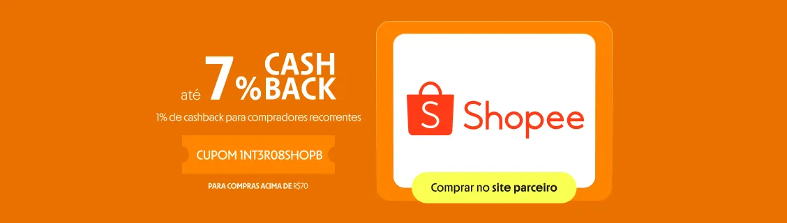 SHOPEE COM ATÉ 7% DE CASHBACK