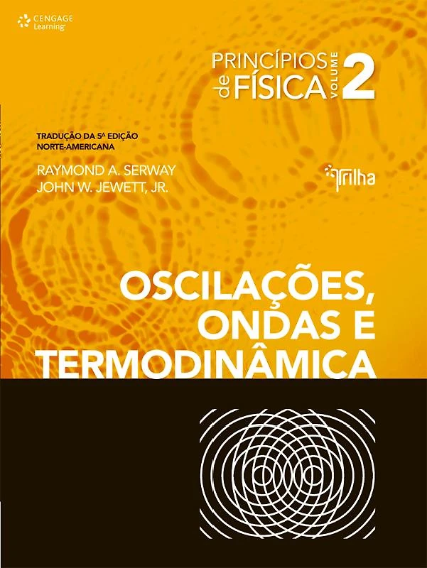 Principios De Fisica - Vol. 2 - Oscilacoes, Ondas E Termod
