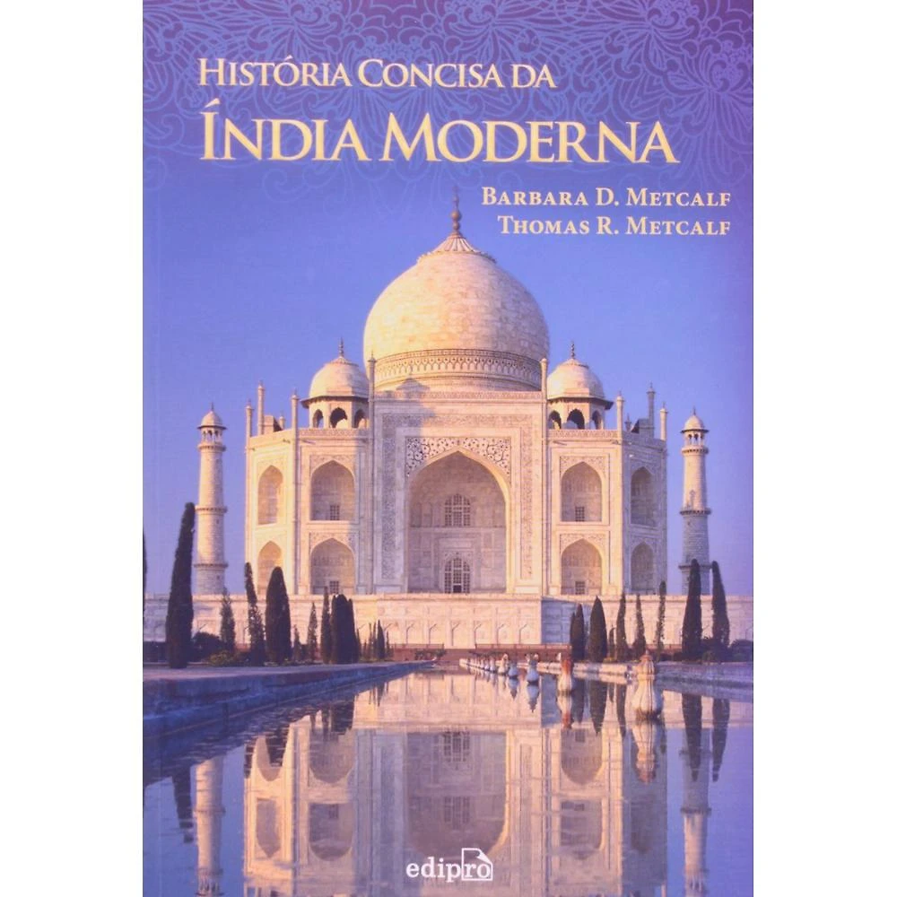 História Concisa da Índia Moderna ( Thomas R. Metcalf )
