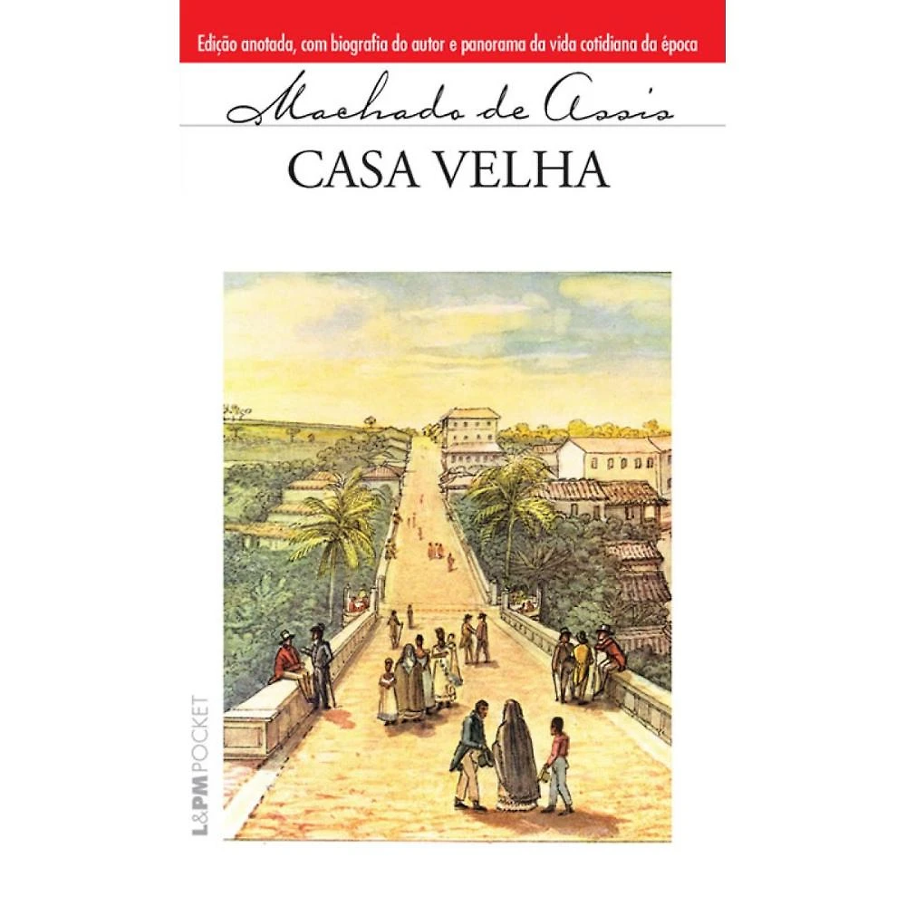 Casa velha ( Machado de Assis )