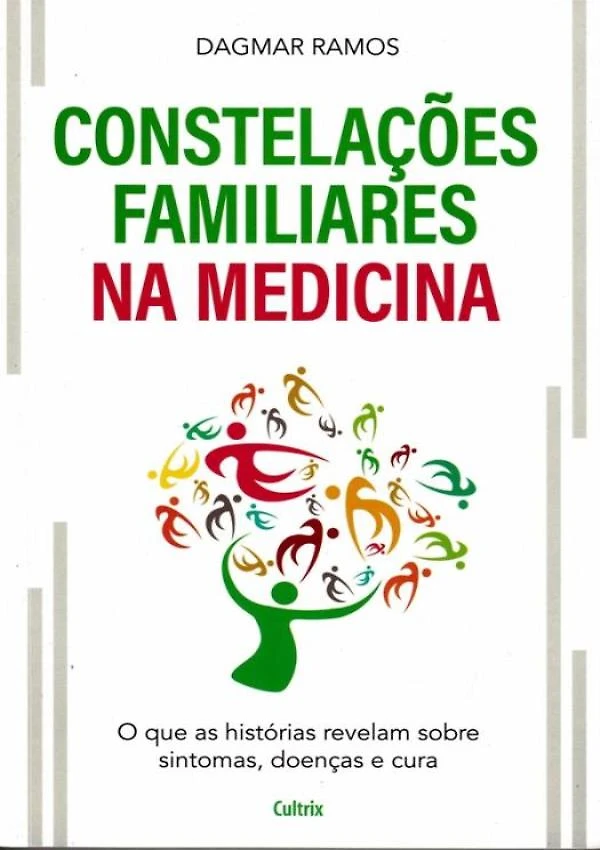 Constelacoes Familiares Na Medicina, As