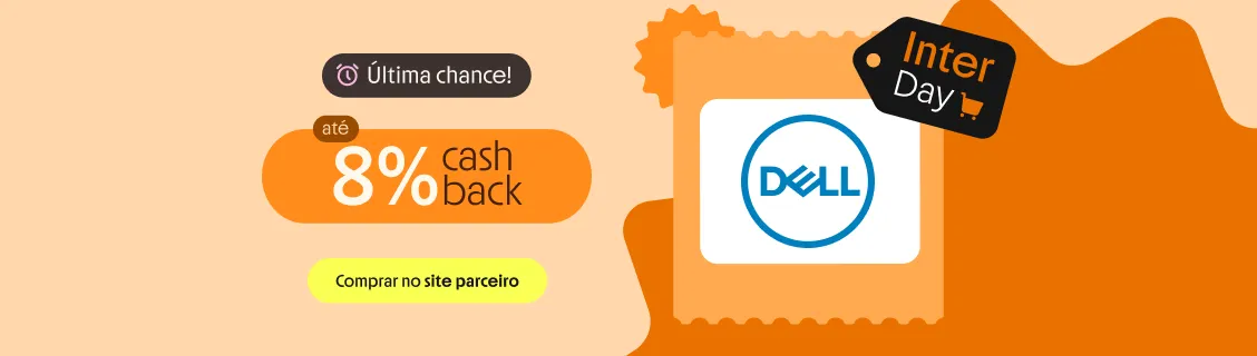 DELL COM ATÉ 8% DE CASHBACK