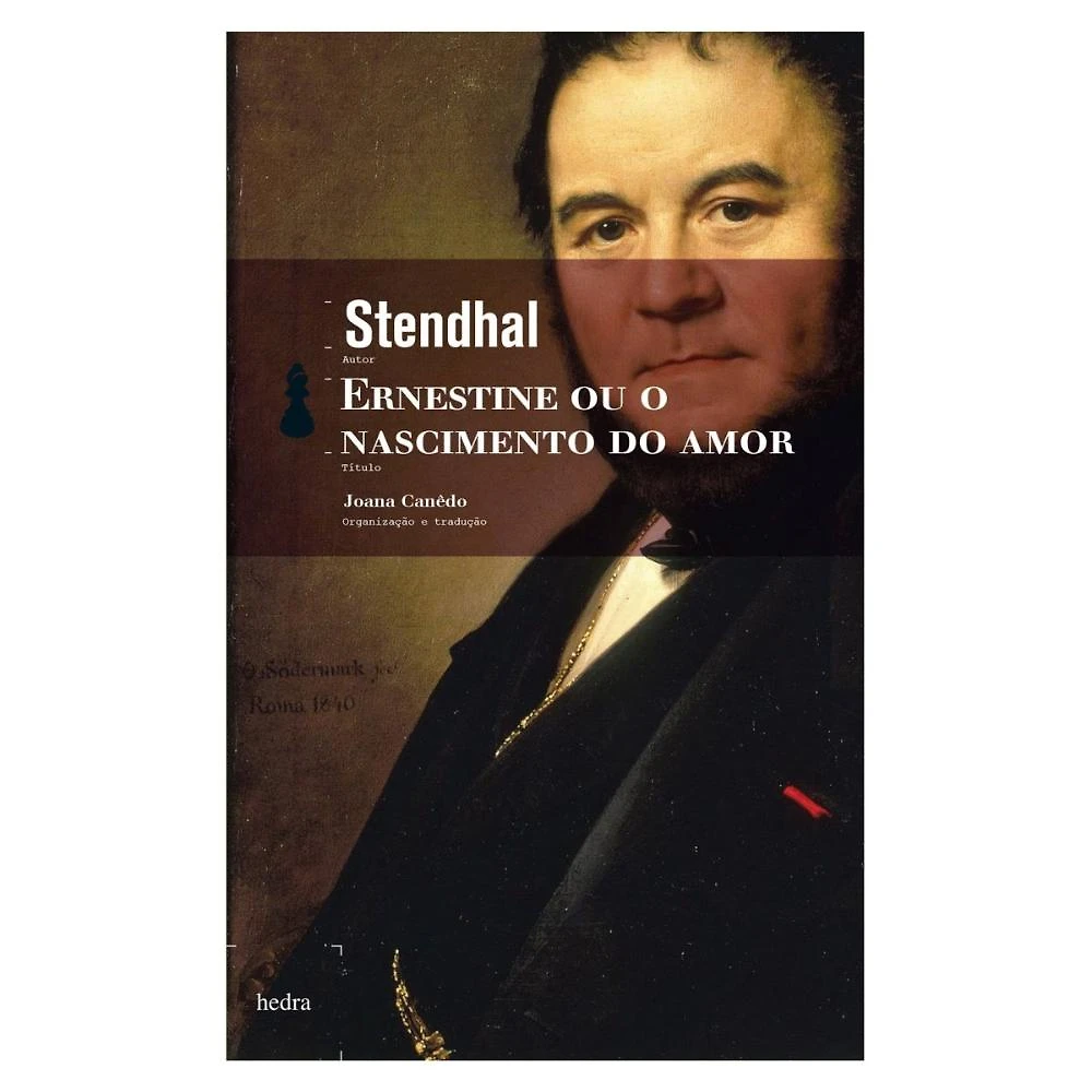 Ernestine ou o nascimento do amor ( Stendhal )