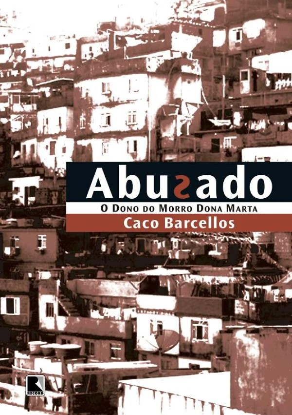 Abusado - O Dono Do Morro Dona Marta