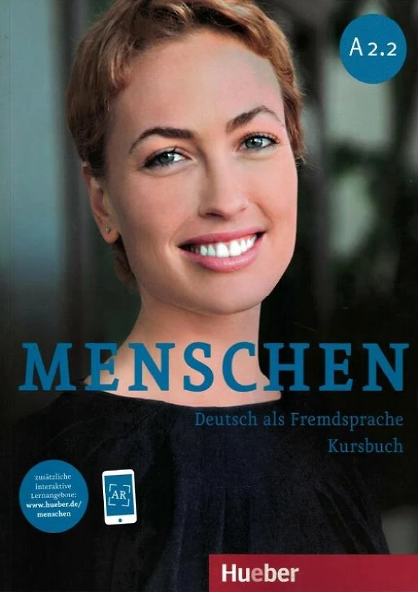 Menschen A2.2 - Kursbuch Mit Ar-App - Deutsch Als Fremdspr