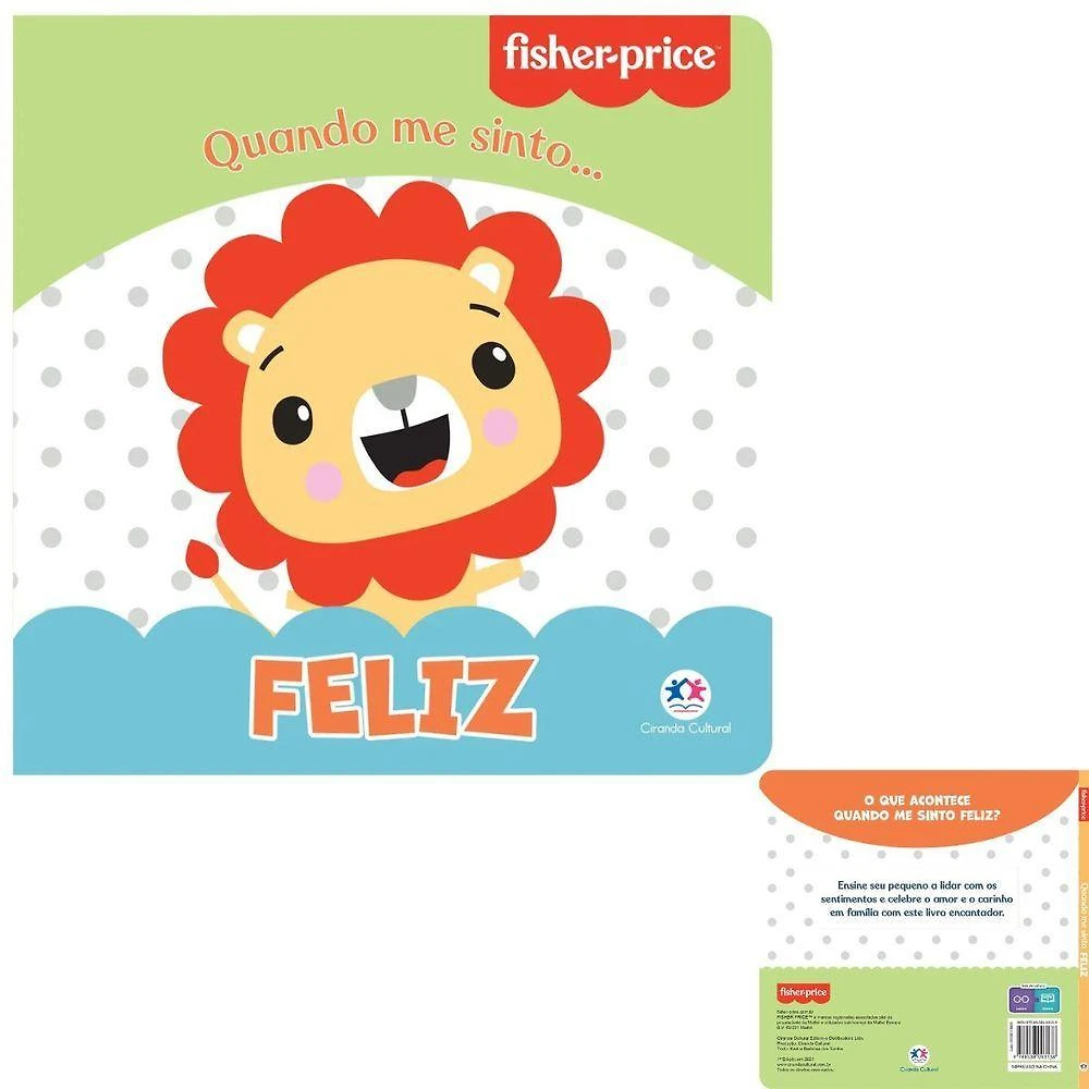 Livro Infantil Fisher Price - Quando Me Sinto: Feliz de Karina Barbosa Cartonado 1ª Edição 2021