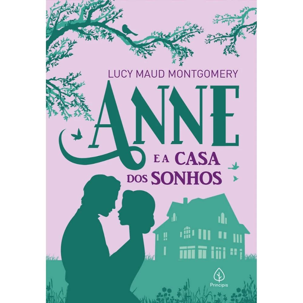 Anne e a casa dos sonhos ( Lucy Maud Montgomery )