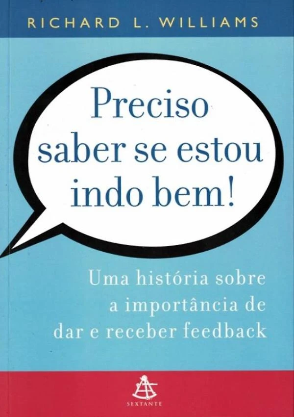 Preciso Saber Se Estou Indo Bem!