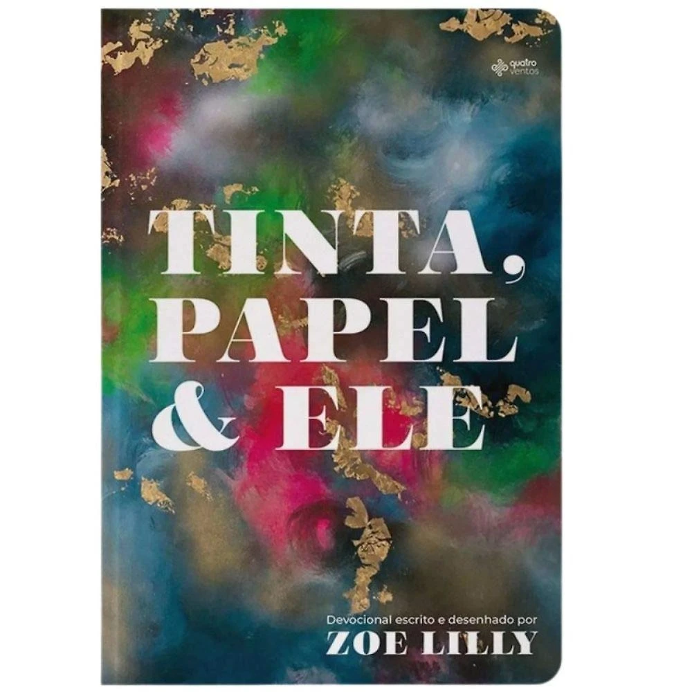 Devocional Tinta, Papel & Ele ( Zoe Lilly )