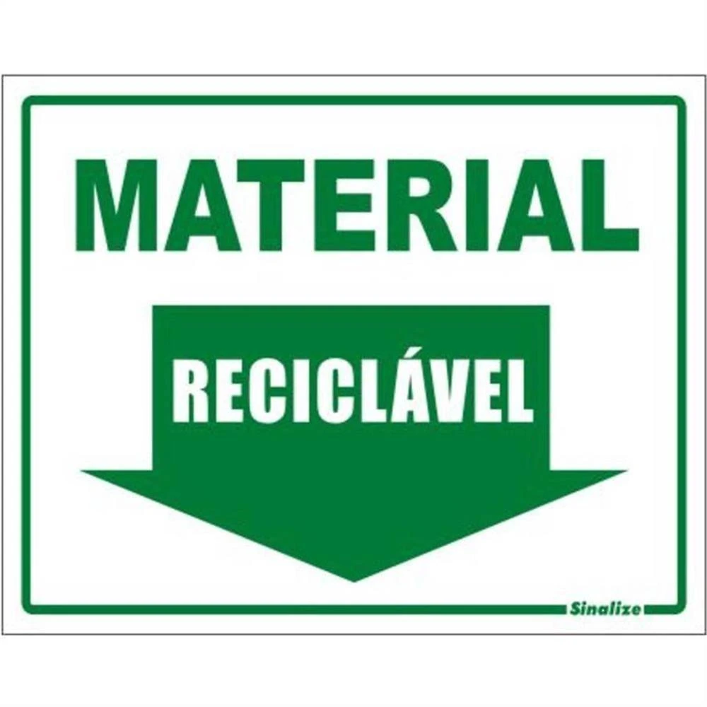 Placa de Vinil Autoadesiva 15x20cm Material Reciclável 420 Ar Sinalize Placa Vinil 15x20 (mat.