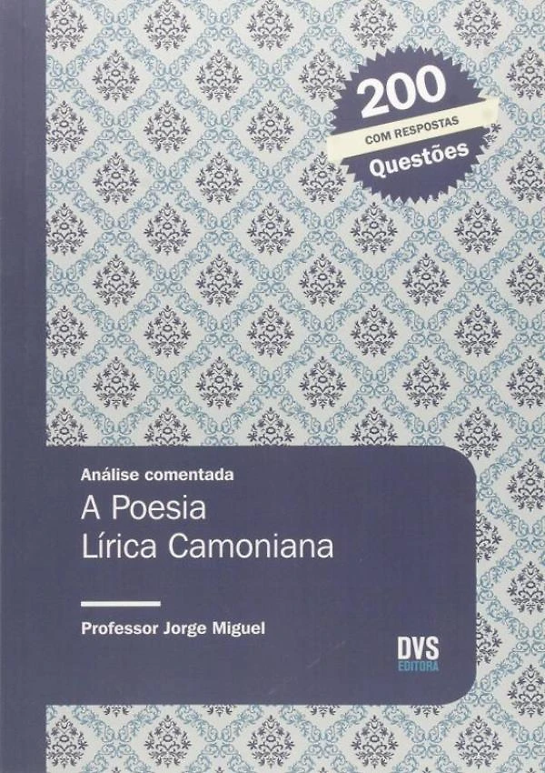 Analise Comentada - A Poesia Lirica Camoniana