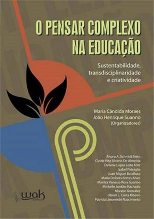 Pensar Complexo Na Educacao, O