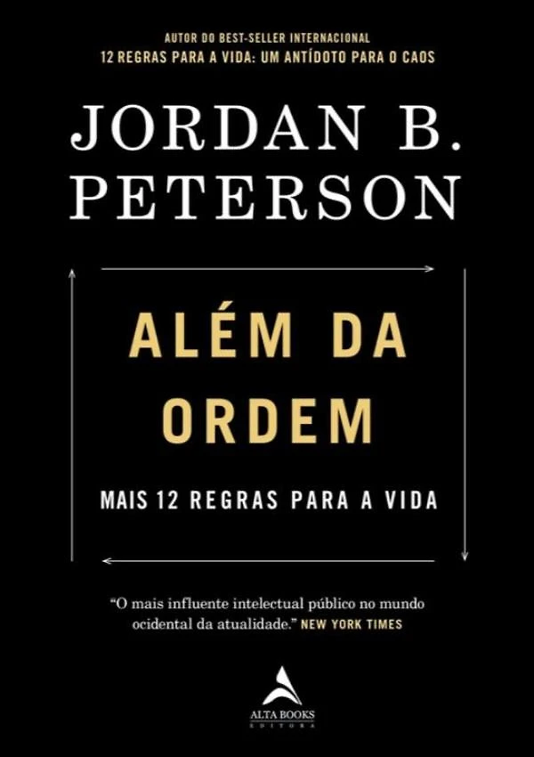 Alem Da Ordem - Mais 12 Regras Para A Vida