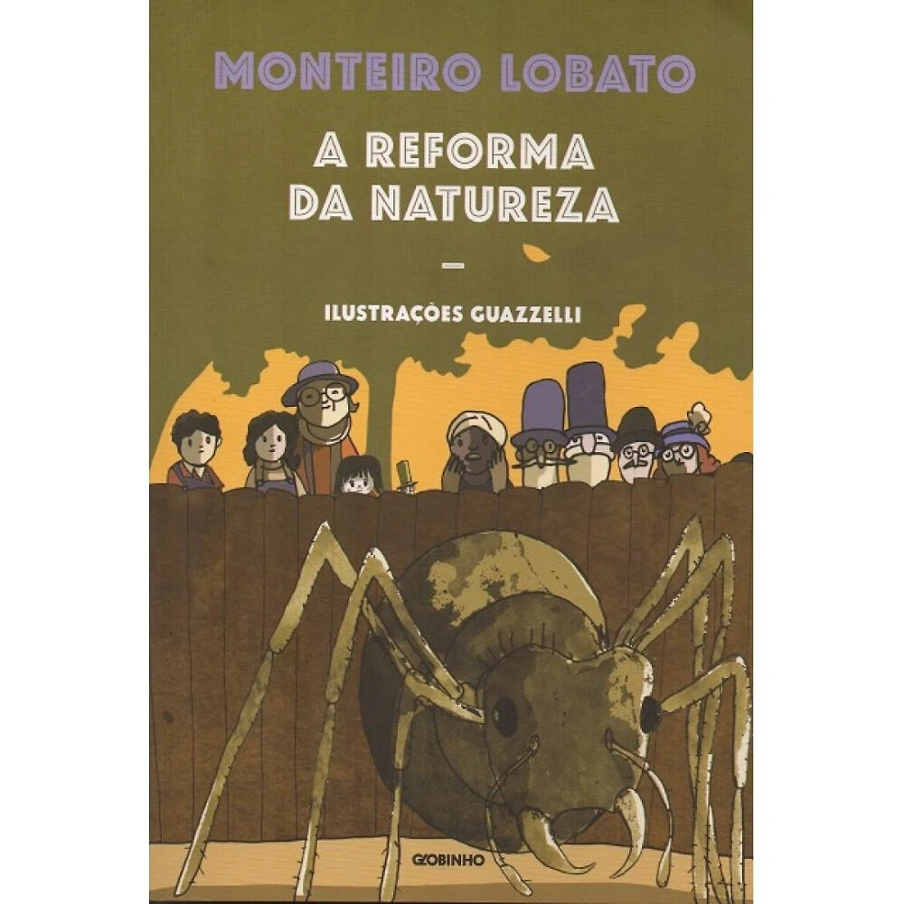 A Reforma da Natureza - Nova Edição ( Monteiro Lobato )