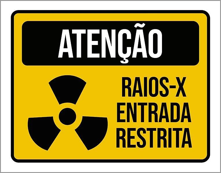 Miniatura Placa Atenção Raios-X Entrada Restrita 36X46