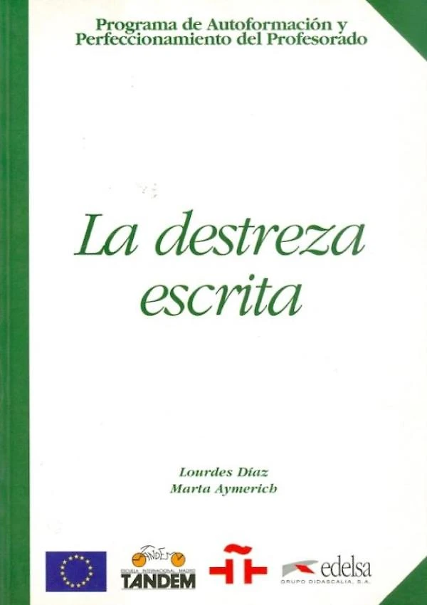 Destreza Escrita, La