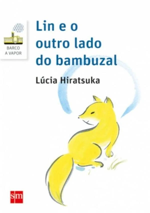 Lin E O Outro Lado Do Bambuzal - 2ªed