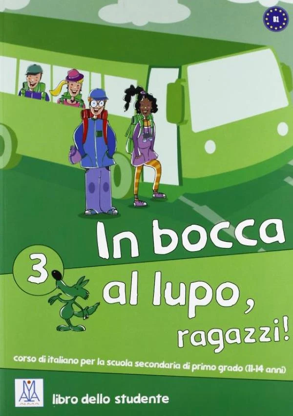 Bocca Al Lupo, Ragazzi! 3 - Libro Studente + Cd Audio