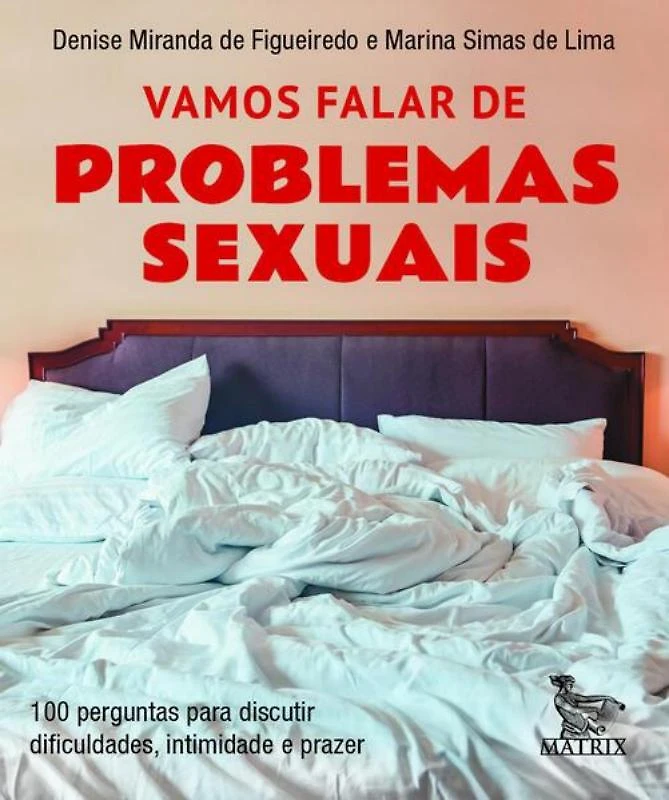 Vamos Falar De Problemas Sexuais