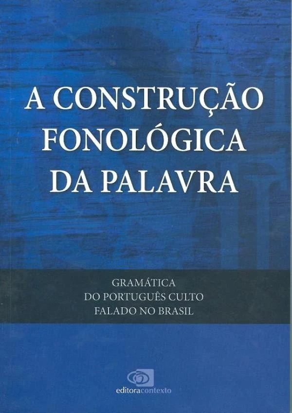 Construcao Fonologica Da Palavra,A