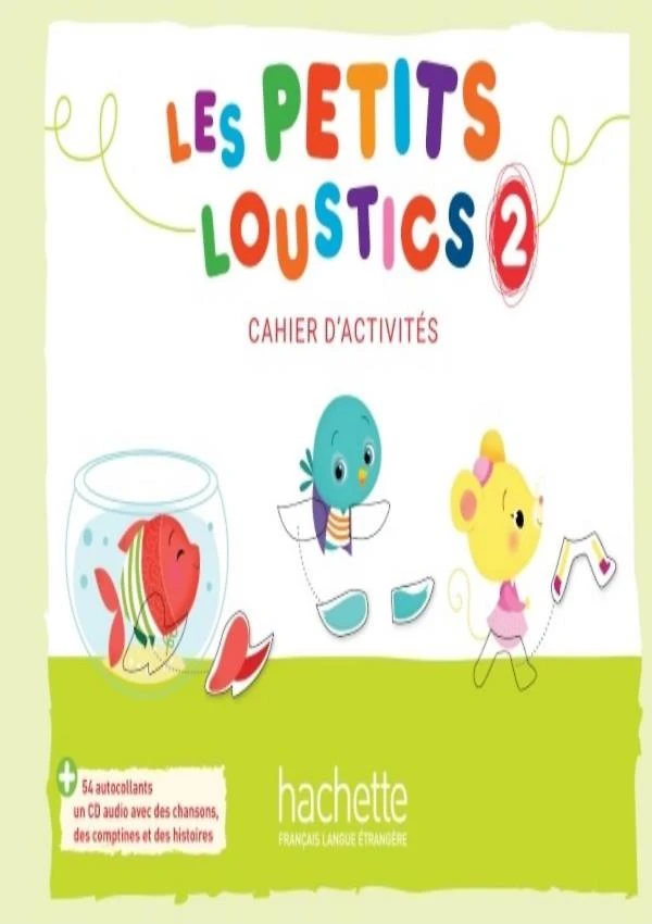 Les Petits Loustics 2 Cahier D´Activites