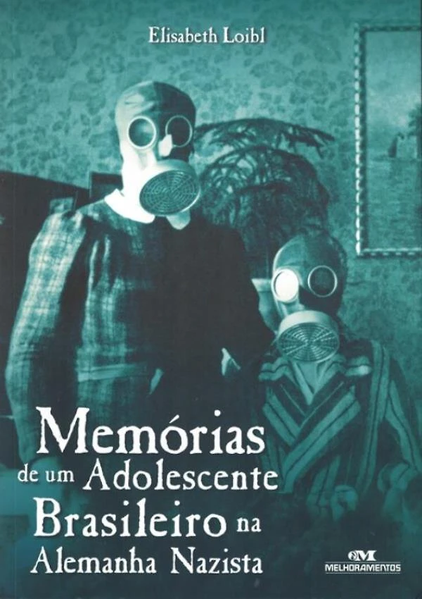 Memorias De Um Adolescente Brasileiro Na Alemanha Nazista