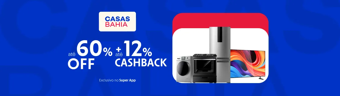 Casas Bahia com até 12% de cashback